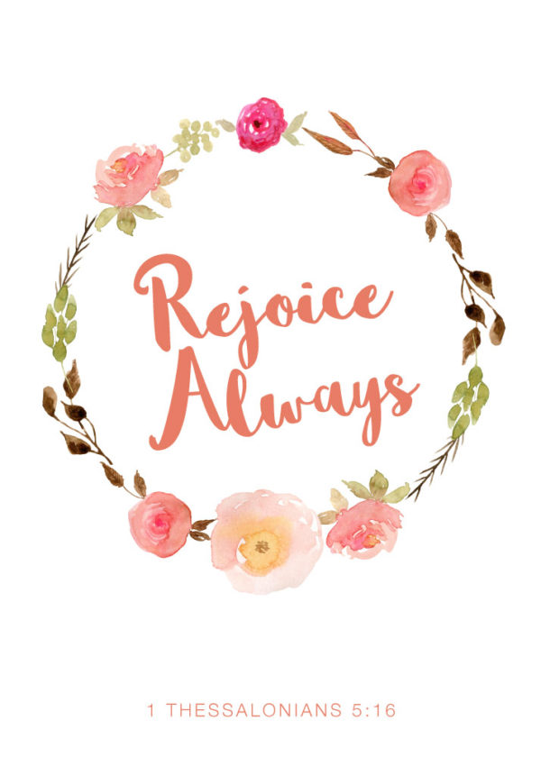 Rejoice Always - 1 Thessalonians 5:16