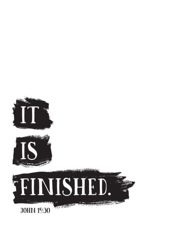 It is finished - John 19:30