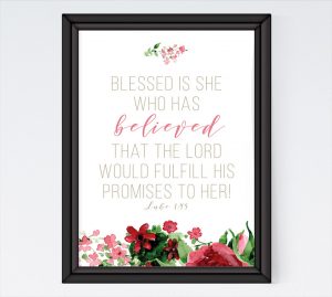 Blessed is she who has believed – Luke 1:45 – Seeds of Faith