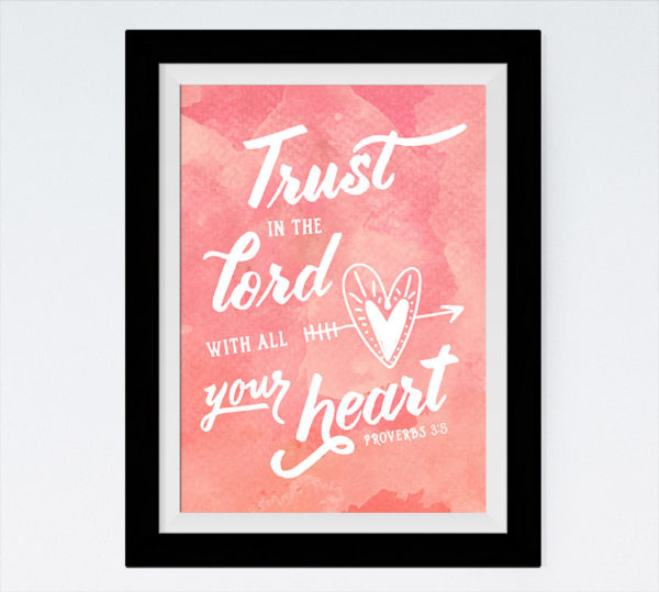 Trust in the Lord - Proverbs 3:5