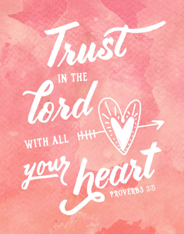 Trust in the Lord - Proverbs 3:5