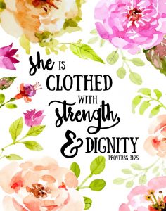 She is clothed with strength and dignity – Proverbs 31:25 – Seeds of Faith