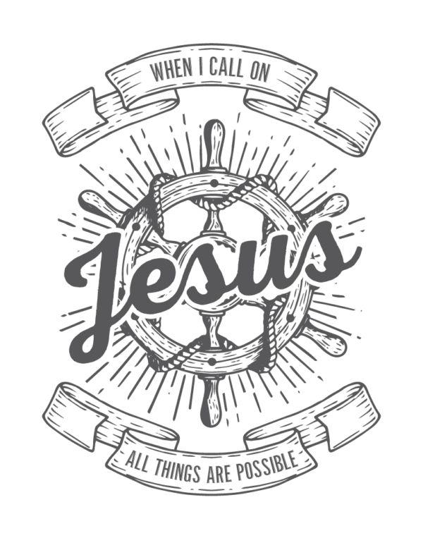 When I call on Jesus all things are possible