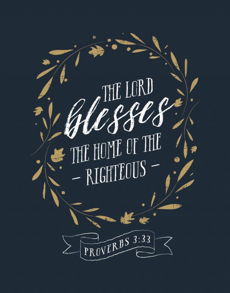 The Lord Blesses The Home Of The Righteous – Proverbs 3:33 – Seeds Of Faith