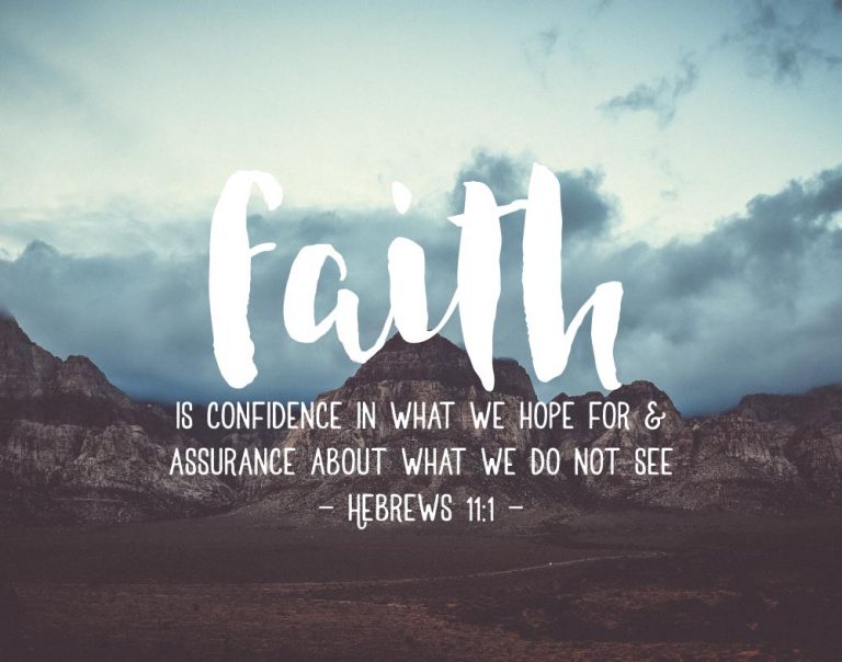 Faith Is Confidence In What We Hope For – Hebrews 11:1 – Seeds Of Faith