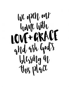 We open our home with Love + Grace – Seeds of Faith