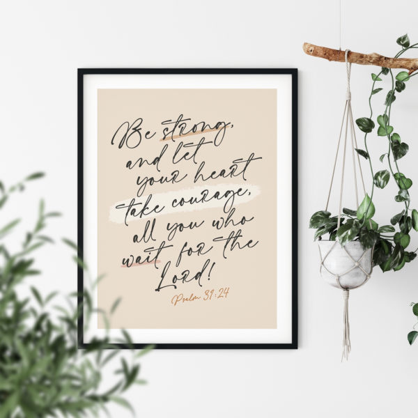 Be Strong Print