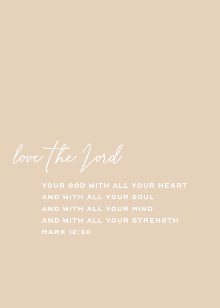 Love the Lord your God – Mark 12:30 – Seeds of Faith